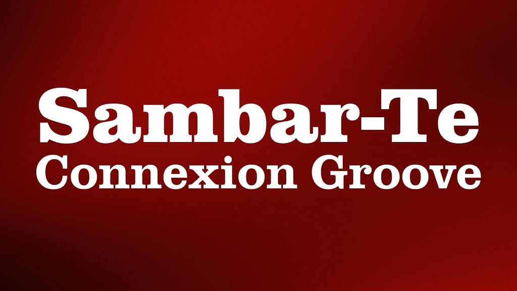 Sambar-Te groove samba