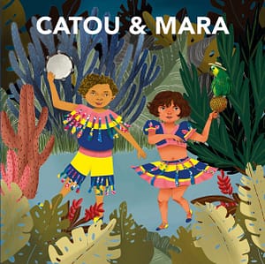 Catou et Mara par Claudia Amaral